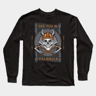 See You In Valhalla Long Sleeve T-Shirt